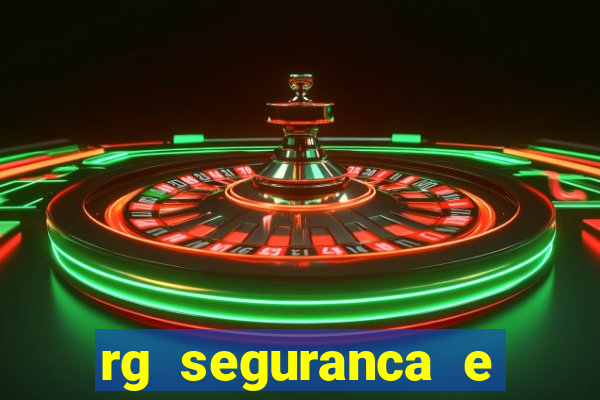 rg seguranca e vigilancia ltda porto velho